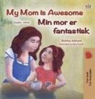 Shelley Admont, Kidkiddos Books - My Mom is Awesome (English Danish Bilingual Children's Book)