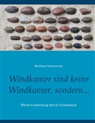 Reinhard Schwenecke - Windkanter sind keine Windkanter, sondern...