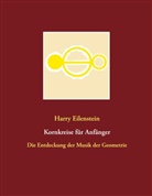 Harry Eilenstein - Kornkreise für Anfänger