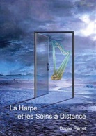 Daniel Perret - La Harpe et les Soins à Distance