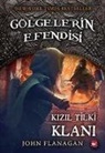 John Flanagan - Gölgelerin Efendisi 13 - Kizil Tilki Klani