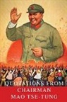 Mao Tse-tung - Quotations From Chairman Mao Tse-Tung