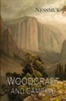 Nessmuk, George Washington Sears - Woodcraft and Camping