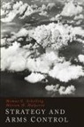 Morton H. Halperin, Thomas C. Schelling - Strategy and Arms