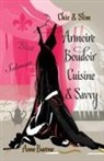 Anne Barone - Chic & Slim ARMOIRE BOUDOIR CUISINE & SAVVY