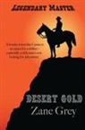 Zane Grey - Desert Gold