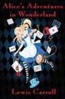 Lewis Carroll - Alice's Adventures in Wonderland (Illustrated)