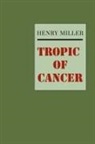 Henry Miller - Tropic of Cancer
