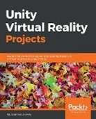 Jonathan Linowes - Unity Virtual Reality Projects