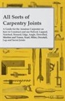 Anon, Anon. - All Sorts of Carpentry Joints