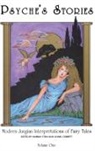 Murray (International School for Analytical Stein, Lionel Corbett, Murray Stein - Psyche''s Stories, Volume 1