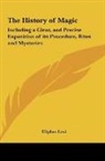 Eliphas Levi - The History of Magic