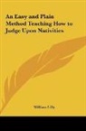 William Lilly - An Easy and Plain Method Teaching How to Judge Upon Nativities