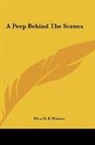 Mrs. O. F. Walton, O. F. Walton - A Peep Behind The Scenes