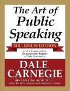 Dale Carnegie - The Art of Public Speaking - Millenium Edition