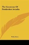 Philip Sidney - The Covntesse Of Pembrokes Arcadia