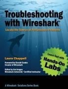 Laura Chappell, James Aragon - Troubleshooting with Wireshark