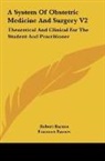 Fancourt Barnes, Robert Barnes - A System Of Obstetric Medicine And Surgery V2