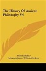 Heinrich Ritter - The History Of Ancient Philosophy V4
