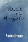 Anatole France - The Revolt of the Angels