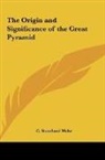 C. Staniland Wake - The Origin and Significance of the Great Pyramid