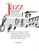 Lloyd Abrams - The Art of Jazz Improvisation