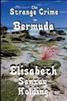 Elisabeth Sanxay Holding - The Strange Crime in Bermuda