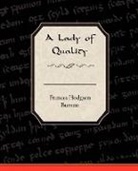 Frances Hodgson Burnett - A Lady of Quality