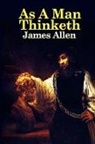 James Allen - As a Man Thinketh