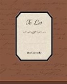 John Galsworthy, John Sir Galsworthy - To Let