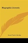 Samuel Taylor Coleridge - Biographia Literaria