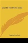 Catherine Parr Traill - Lost In The Backwoods