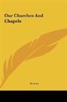 Atticus - Our Churches And Chapels