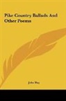 John Hay - Pike Country Ballads And Other Poems