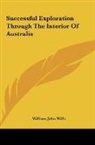 William John Wills - Successful Exploration Through The Interior Of Australia