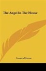 Coventry Patmore - The Angel In The House