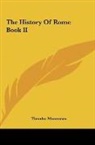 Theodor Mommsen - The History Of Rome Book II