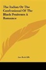 Ann Radcliffe - The Italian Or The Confessional Of The Black Penitents A Romance