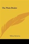 William Wycherley - The Plain Dealer