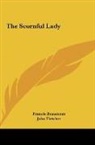Francis Beaumont, John Fletcher - The Scornful Lady
