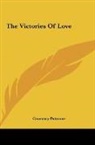 Coventry Patmore - The Victories Of Love