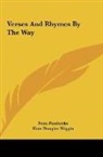 Nora Pembroke, Kate Douglas Wiggin - Verses And Rhymes By The Way