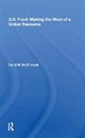 David W. Mcclintock - U.s. Food: Making the Most of a Global Resource