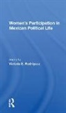 Victoria Rodriguez, Rodriguez Victoria, Victoria E. Rodríguez - Women''s Participation in Mexican Political Life