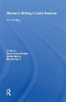 Sara Castro-Klaren, Sara Castro-Klarén, Sylvia Molloy, Beatriz Sarlo - Women''s Writing in Latin America