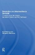 Richard Melanson, Richard A. Melanson, Kai Schoenhals, Kai Melanson Schoenhals, Kai P. Schoenhals - Revolution and Intervention in Grenada - The New Jewel Movement, the United States, and the Caribbean