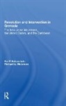 Richard Melanson, Richard A. Melanson, Kai Schoenhals, Kai Melanson Schoenhals, Kai P. Schoenhals - Revolution and Intervention in Grenada