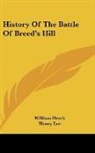 William Heath, Henry Lee, Charles Coffin - History Of The Battle Of Breed's Hill