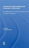 Israel W Charny, Israel W. Charny - Toward the Understanding and Prevention of Genocide