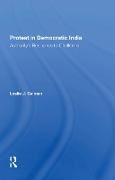 Leslie J Calman, Leslie J. Calman - Protest in Democratic India - Authority''s Response to Challenge